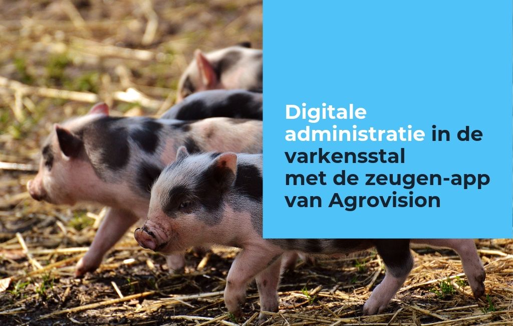 Digitale administratie Agrovision